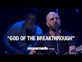 God Of The Breakthrough