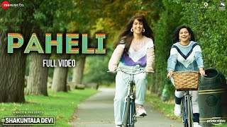 Paheli - Full Video | Shakuntala Devi | Vidya Balan, Sanya Malhotra | Shreya Ghoshal | Sachin-Jigar
