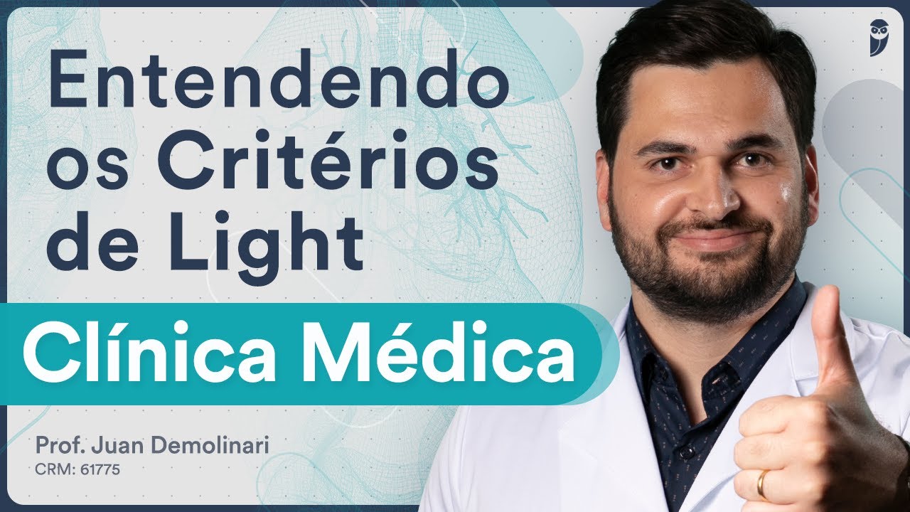 Entendendo os Critérios de Light - Aula de Clínica Médica para Residência Médica e Revalida