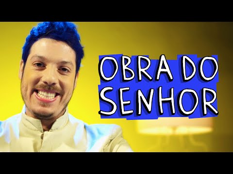 OBRA DO SENHOR