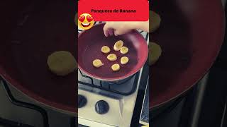 🥞🍌Aprenda a Fazer a Deliciosa PANQUECA DE BANANA em 5 Minutos!🤩#SHORTS