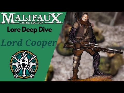 Malifaux Lore Guide Ep. 41 Lord Cooper