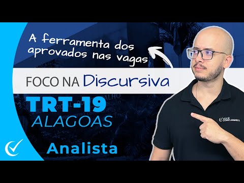 Foco na Discursiva TRT-19 (Alagoas) pós-edital - Analista Judiciário (Várias Áreas): Instituto AOCP