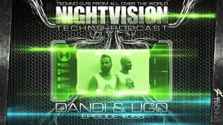 Dandi & Ugo [ITA] - NightVision Techno PODCAST 65 pt.2
