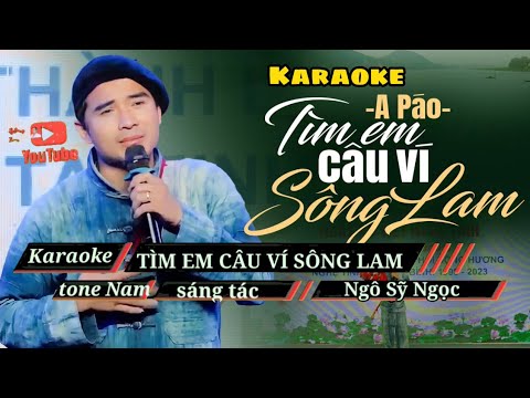 Karaoke Tìm Em Câu Ví Sông Lam Apáo