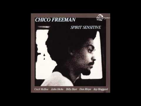Chico Freeman - Wise One