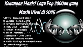 Download lagu 🎶 Kenangan Manis! Lagu Pop 2000an yang Masih Viral di 2025 🎶 mp3 Download lagu 🎶 Kenangan Manis! Lagu Pop 2000an yang Masih Viral di 2025 🎶 mp3
