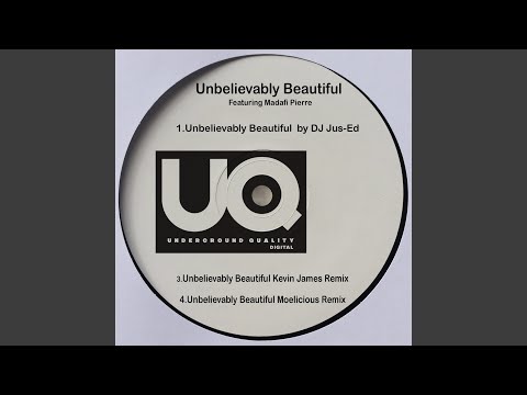 Unbelievably Beautiful