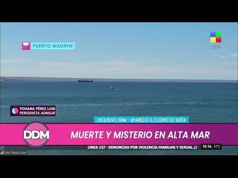 MUERTE Y MISTERIO EN ALTA MAR: Apareció el cuerpo de Sofía