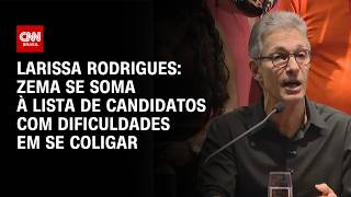Vídeo: Análise: Zema se soma à lista de candidatos com dificuldades em se coligar | CNN 360°
