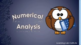 Numerical Analysis | Introduction, Definition and overview | Learning Lab Institute