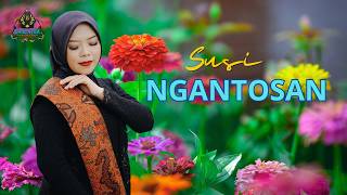 Download lagu SUSI - NGANTOSAN ( Pop Sunda Gasentra) mp3