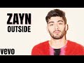 ZAYN Outside Whatsapp Status ️