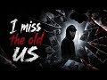 NF I Miss The Old Us Official Lyrics Video