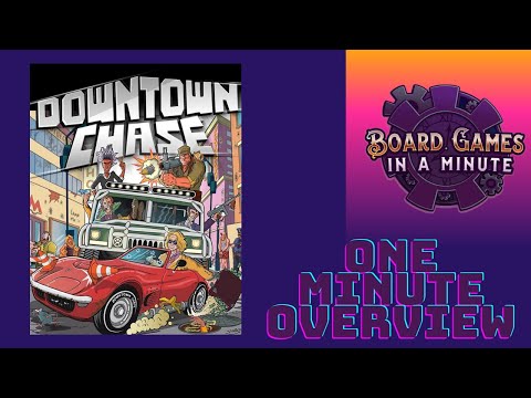 One Minute Overview of Downtown Chase