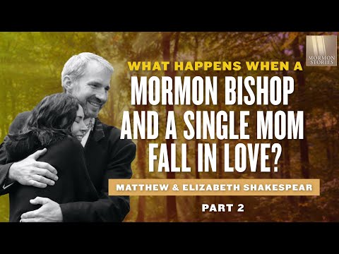 When a Married Mormon Bishop & Single Mom Fall in Love - Mormon Stories 1413