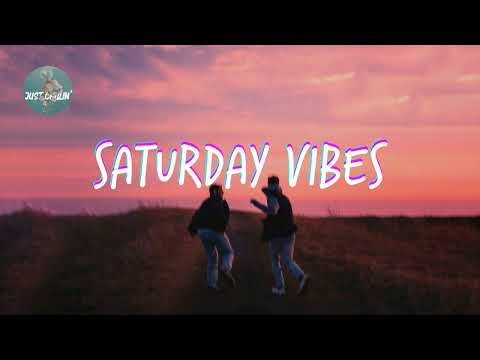 Saturday Vibes ~ Best Pop R&B chill out music mix