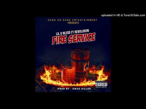 LiL D Bless ft Revoluxon-(Fire Service)