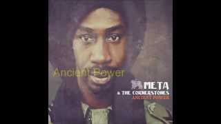 Meta and the Cornerstones, Ancient Power lyrics