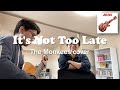 It's Not Too Late - The Monkees 2020 acoustic guitar cover