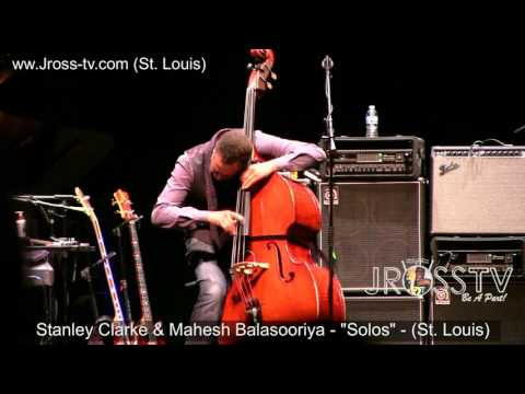 James Ross @ Stanley Clarke & Mahesh Balasooriya - "Solos" - www.Jross-tv.com