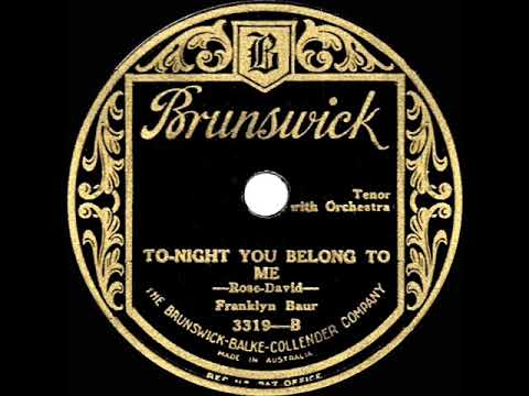 1927 HITS ARCHIVE: Tonight You Belong To Me - Franklyn Baur