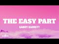 The Easy Part - Gabby Barrett (Letra/Lyrics)