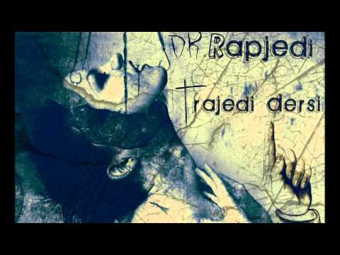 Dr.RaPJeDİ-Trajedi Dersi.wmv