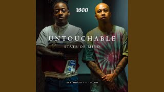 Untouchable State of Mind