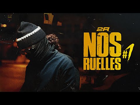 2R - NOS RUELLES #1 (Clip Officiel)