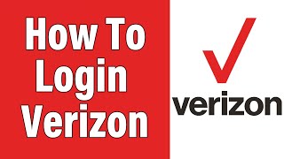 Verizon Login 2021 | www.verizon.com Account Login Help | Verizon.com Sign In