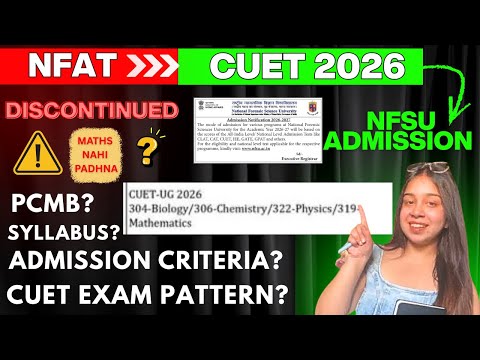 NFSU Forensic Science Admission | NFAT❌  | CUET UG 2026✅EVERYTHING EXPLAINED👀