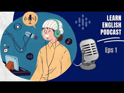 English Learning Podcast episode 1 | How to improve speaking skills