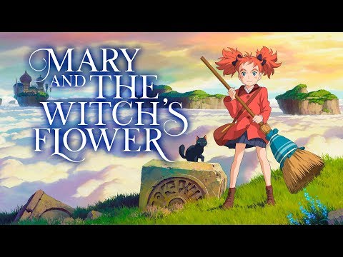 Mary And The Witch's Flower (2017) Official Trailer