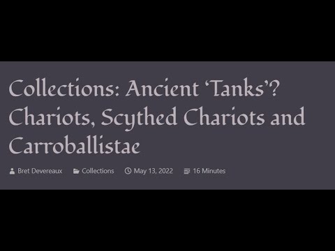 ACOUP - Ancient ‘Tanks’? Chariots, Scythed Chariots and Carroballistae