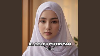 Download lagu AL QOLBU MUTAYYAM mp3