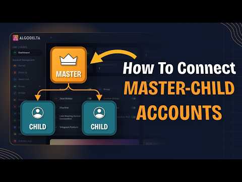 How to Select Master & Child Accounts in AlgoDelta