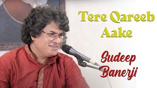 Tere Qareeb Aake Badi Uljhano Me Hun | Sudeep Banerji | Ahmed Faraz | Bazm e khas