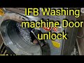 IFB Washing machine Door unlock in Tamil