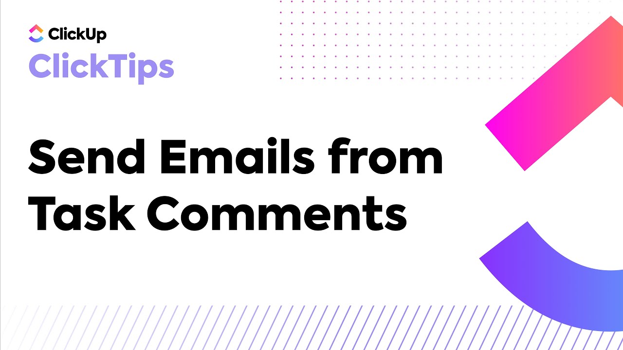 Send Emails from Task Comments  (ClickTips)