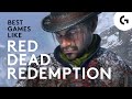 Best Games Like Red Dead Redemption