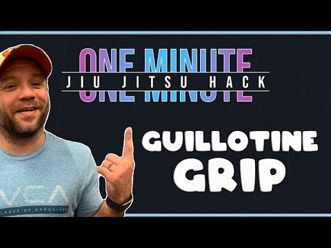 1 Minute Jiu Jitsu Hack - Guillotine Grip