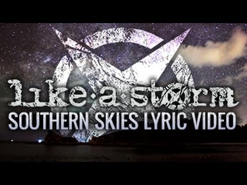 LIKE A STORM - Southern Skies (Official Lyric Video)