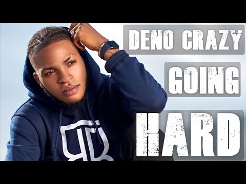 Go Hard - DiCatalyst | Deno Crazy Going Hard