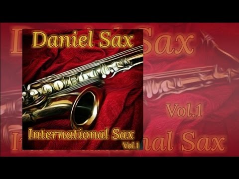 DANIEL SAX - INTERNATIONAL SAX VOL.1