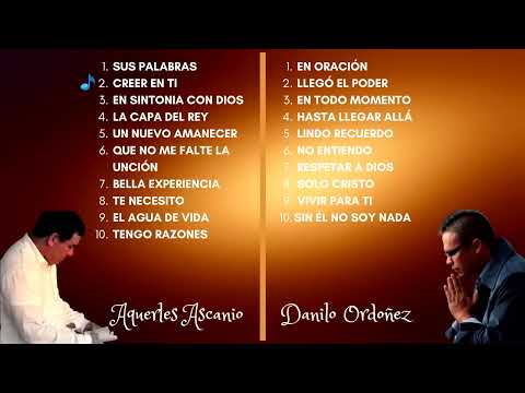 Aquerles Ascanio y Danilo Ordóñez sus mejores alabanzas de adoración