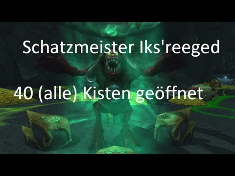 i Zocke WoW: Schatzmeister Iks'reeged 40 Kisten (alle) geöffnet