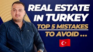 Buying Real Estate in Turkey 2020 [ TOP 5 Turkey Real Estate MISTAKES TO AVOID ❗️]