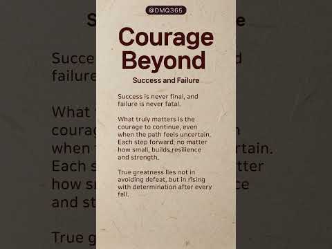 Courage Beyond Success and Failure #motivation #quotes #tricks #shorts #psychology