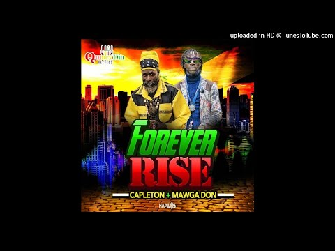 Capleton & Mawga Don  Forever Rise